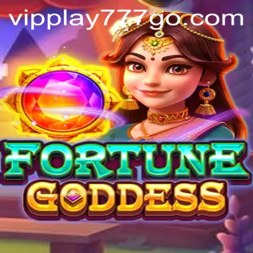 Discover the World of FORTUNEGODDESS with Exclusive VIPPLAY777 Features